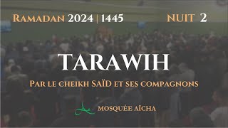 🔴DIRECT Tarawih Nuit 2 Ramadan 2024  Mosquée Aïcha [upl. by Orgel]