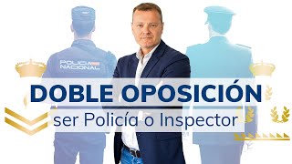 La doble oposición estudia para Policía e Inspector en la misma convocatoria [upl. by Melinde]