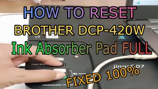 How to reset Brother DCPT420W Ink absorber pad Full FIXED 100 [upl. by Ydollem449]