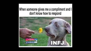 INFJ memes part 3 MBTI [upl. by Ecnedac515]