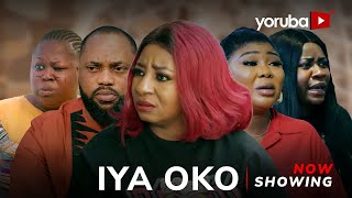 Iya Oko  Yoruba Movie 2024 Drama Mide Abiodun Sidi Yinka Solomon Wunmi Ajiboye Itunu Taiwo [upl. by Jase]