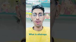 What is allotropy chemistry Gyan 💯❤️❤️❤️ 🧪 chemist [upl. by Wyon]