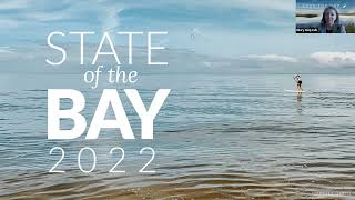 2022 State of the Bay Webinar [upl. by Piers590]