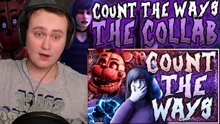 🐻 COUNT THE WAYS  FNAF SONG COLLAB 🐻  Reaction [upl. by Mcdermott956]