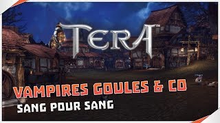 TERA  Lets play duo 8 Buffy contre les vampires MMORPG GRATUIT [upl. by Eneleuqcaj988]