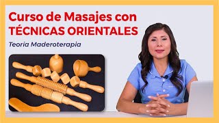 Clase teoría maderoterapia usos y beneficios masajes de relajación [upl. by Ruon933]