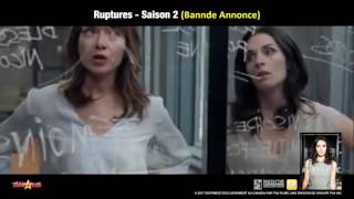 Ruptures Saison 2  Bande Annonce VF [upl. by Ipoillak]