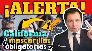 ¡CUIDADO ¿MASCARILLAS OBLIGATORIAS EN EEUU  CALIFORNIA DA ADVERTENCIA [upl. by Annehsat743]