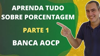 PORCENTAGEM AOCP PARTE 1 [upl. by Ajroj]