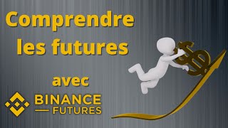 Comprendre les Futures avec Binance Futures [upl. by Toh444]