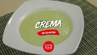 Crema de cilantro  Cocina Fácil [upl. by Rob]