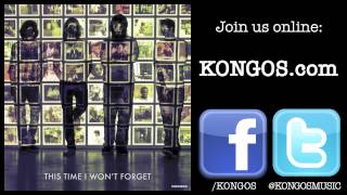 KONGOS  This Time I Wont Forget [upl. by Aicilas]