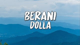 DOLLA  Berani Lirik [upl. by Rainah]