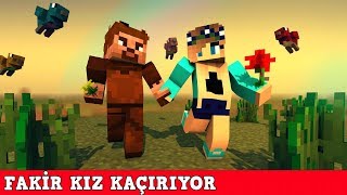 ZENGİN VS FAKİR 125  Fakir Kız Kaçırıyor Minecraft [upl. by Awhsoj]