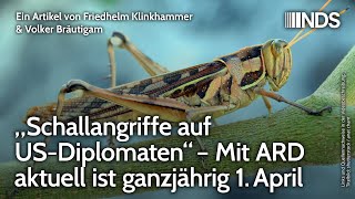 „Schallangriffe auf USDiplomaten“ – Mit ARD aktuell ist ganzjährig 1 April  BräutigamampKlinkhammer [upl. by Meldon]