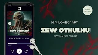 Audiobook quotZew Cthulhuquot HP Lovecraft czyta Janusz Zadura  FRAGMENT [upl. by Hidie375]