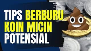 CARA MENCARI KOIN MICIN YANG POTENSIAL BAKAL PUMP [upl. by Analaj]