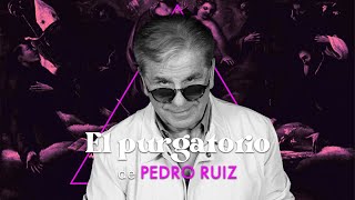 EL PURGATORIO  Pedro Ruiz [upl. by Emor]