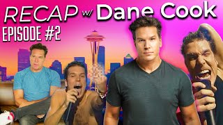 RECAP w Dane Cook Episode 2  Comedy Central Disaster [upl. by Ragen]