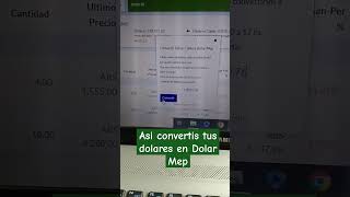 Te muestro como convertir tus dólares Cable en Dolar Mep dolarmep dolar inverciones [upl. by Jeraldine]