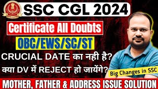 SSC CGL 2024  OBC EWS SC ST certificate all doubts  big changes in ssc  name address issues [upl. by Alayne]