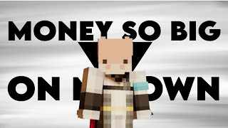 Money so big x On My Own Minecraft Edit ft SLDragonGaming [upl. by Stav]