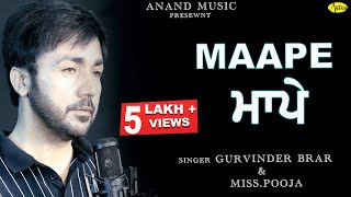 Gurvinder Brar  Maape  New Punjabi Song 2017 Anand Music [upl. by Naggem]