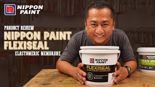 Product Review  Nippon Paint FlexiSeal Elastomeric Membrane 2in1 Sealer amp Filler Properties [upl. by Ylicic566]