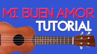 Mi Buen Amor  Mon Laferte ft Bunbury Tutorial Ukulele [upl. by Felty]