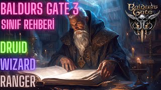 Baldurs Gate 3  Sınıf Rehberi Ranger Druid Wizard Kolcu Druid Büyücü [upl. by Oeht171]