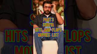 Part 3 Suriya Hits And Flops Movies List shortvideo hitsandflops shortsviral suriya shorts [upl. by Fleeta]