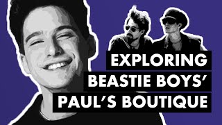 Exploring the Sonic Cocktail of Beastie Boys PAULS BOUTIQUE [upl. by Bearnard]