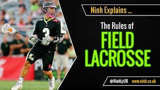 The Rules of Field Lacrosse  EXPLAINED [upl. by Kcirrez461]