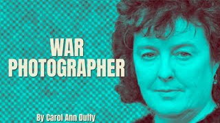 Carol Ann Duffy  War Photographer Poetry Reading [upl. by Funk]