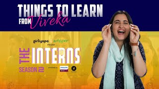 Things to Learn from Viveka TheInterns2 [upl. by Atteuqihc]