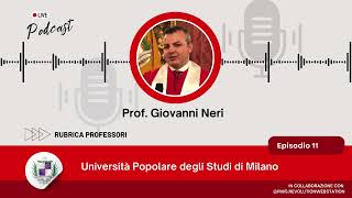 Prof Giovanni Neri  Università Popolare degli Studi di Milano [upl. by Savihc302]