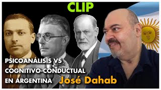 PSICOANÁLISIS vs COGNITIVOCONDUCTUAL en ARGENTINA  José Dahab [upl. by March126]