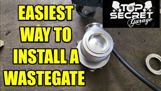 Easiest way to install a wastegate [upl. by Jaimie]