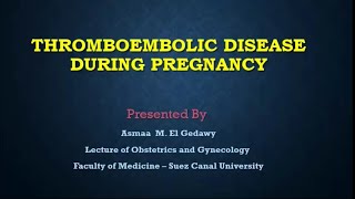 Thromboembolic diseases during pregnancy [upl. by Eenerb]