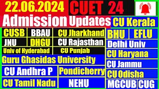 22062024 CUET24 Latest Updates  25 Universities Admission amp Counselling CUET  Open Admission [upl. by Manning87]