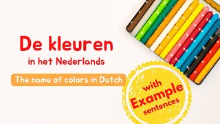 Learn Colors in Dutch  De kleuren  Dutch Vocabulary [upl. by Ivek799]