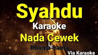 SyahduKaraoke DangdutNada cewekRhoma Irama [upl. by Aiciled]