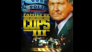 Family of Cops III 1999 [upl. by Notfol]