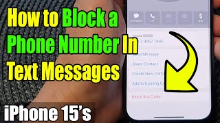 iPhone 1515 Pro Max How to Block a Phone Number In Text Messages [upl. by Hellah]