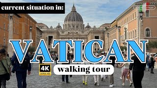 VATICAN 4K walking tour 🇮🇹 NOW in ITALY 2024 [upl. by Billat468]