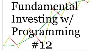 Organizing Earnings Data  Programming and Fundamental Investing Part 12 [upl. by Elidad742]