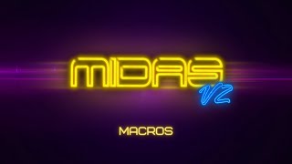 Midas V2 Part 1  Macros HD96 [upl. by Strader]