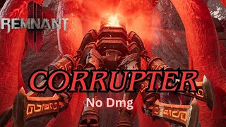 Corrupter Boss fight 4k Apocalypse difficulty No Dmg Hitless Remnant 2 [upl. by Calica93]