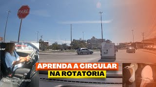 APRENDA CIRCULAR NA ROTATÓRIA [upl. by Alahsal]