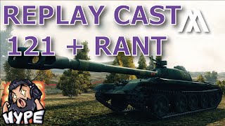 121 Replay Cast  Map Rant [upl. by Yblocaj75]